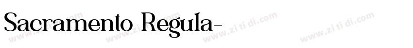 Sacramento Regula字体转换 Sacramento Regula字体转换